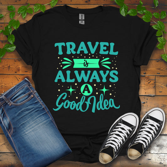 Travel Is Always A Good Idea