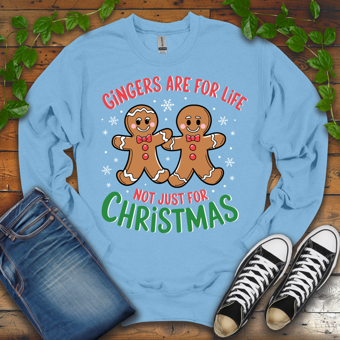 Gingers Are For Life Not Just For Christmas