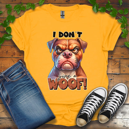 I Dont Give A Woof