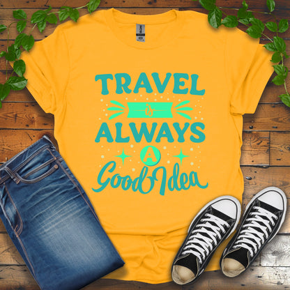 Travel Is Always A Good Idea