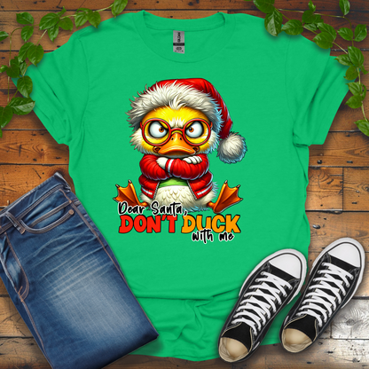 Dear Santa Don't Duck With Me