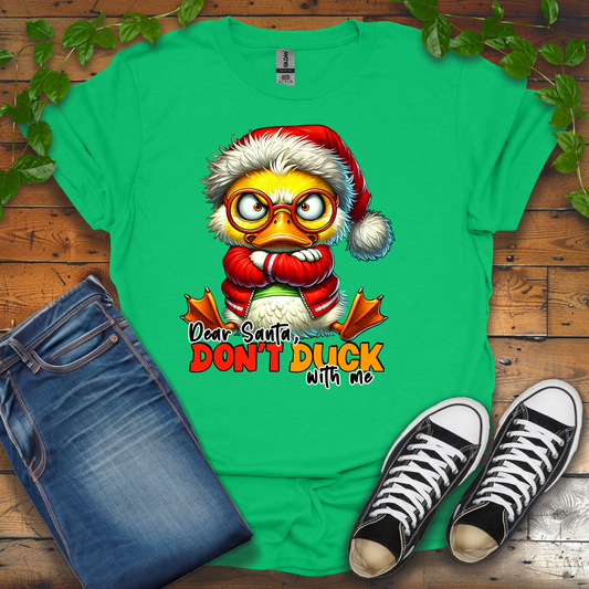 Dear Santa Don't Duck With Me