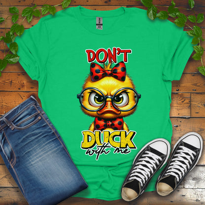 Dont Duck With Me