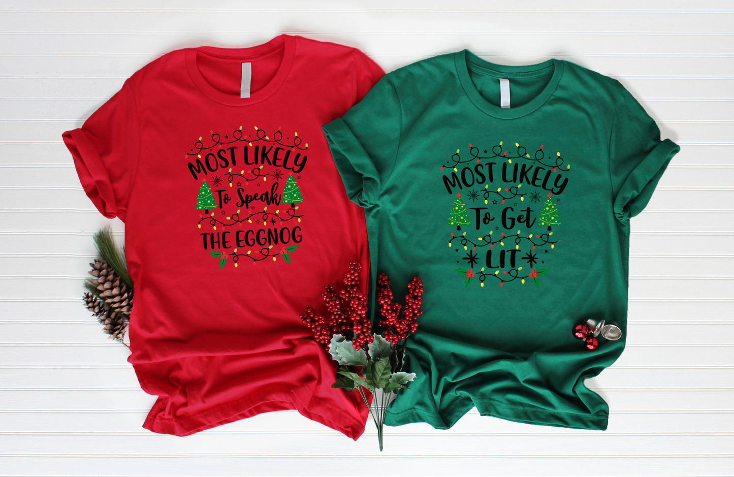 57 Quotes- Most Likely Christmas Shirts with Black Text