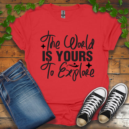 The World Is Yours To Explore