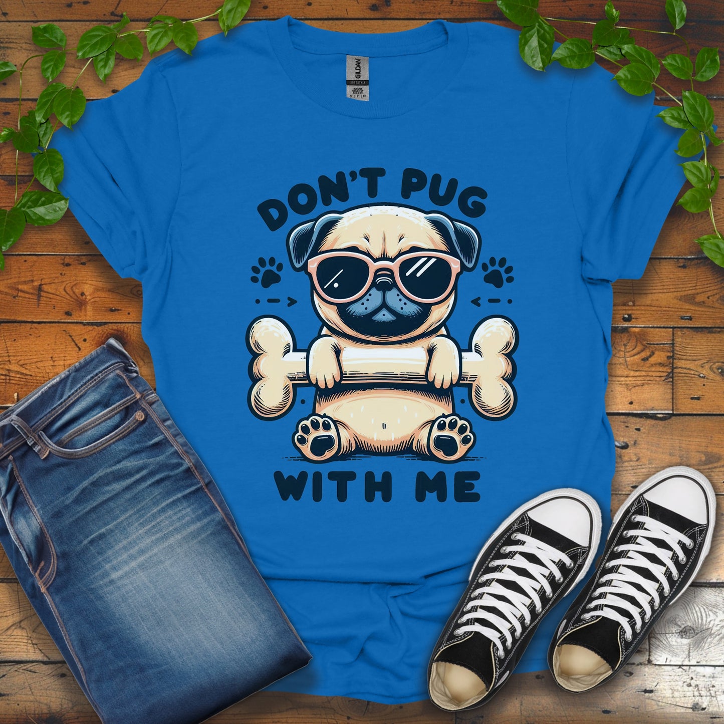 Don't Pug With Me