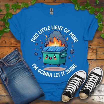 Dumpster Fire Shirt