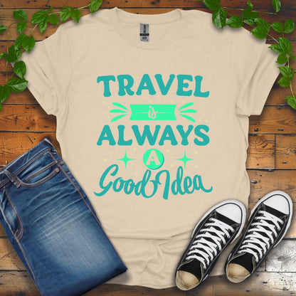 Travel Is Always A Good Idea