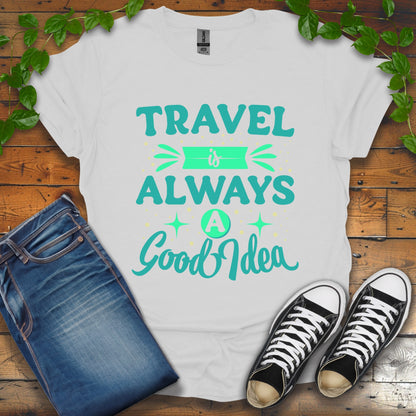 Travel Is Always A Good Idea