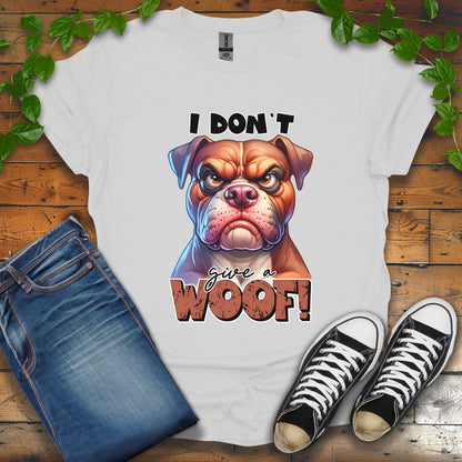 I Dont Give A Woof