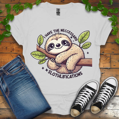 I Have The Necessary Slothlifications